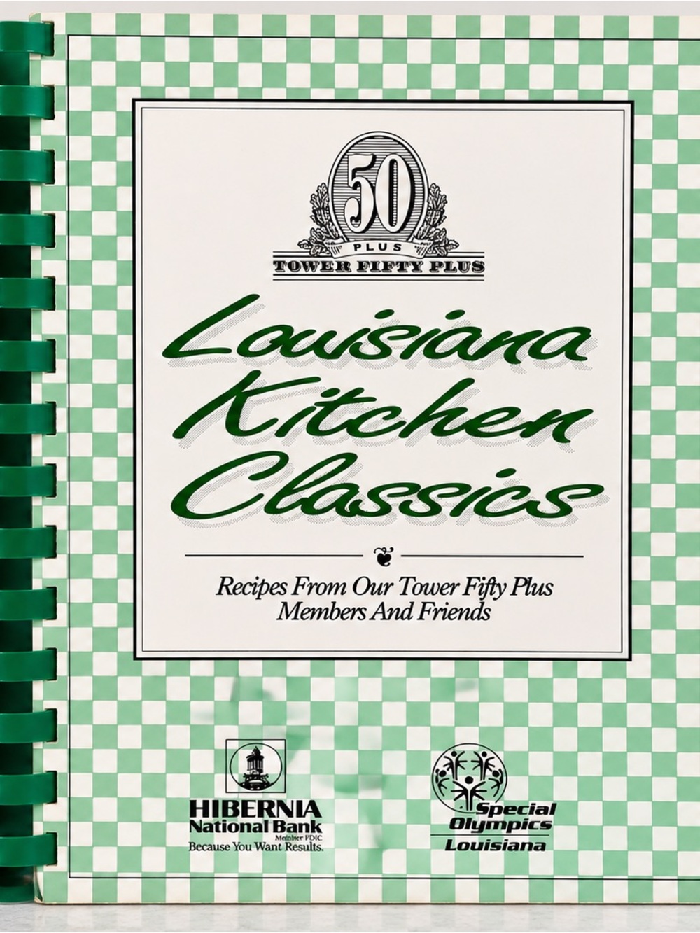 1991 Louisiana Kitchen Classics Cookbook Hibernia National Bank Tower Fifty Plus
